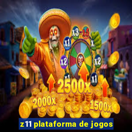 z11 plataforma de jogos